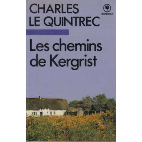 Les chemins de Kergrist