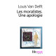 Moralistes. Une Apologie (Folio Essais)