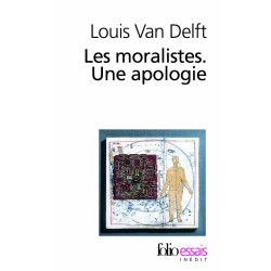 Moralistes. Une Apologie (Folio Essais)