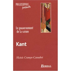 Kant: Le gouvernement de la raison