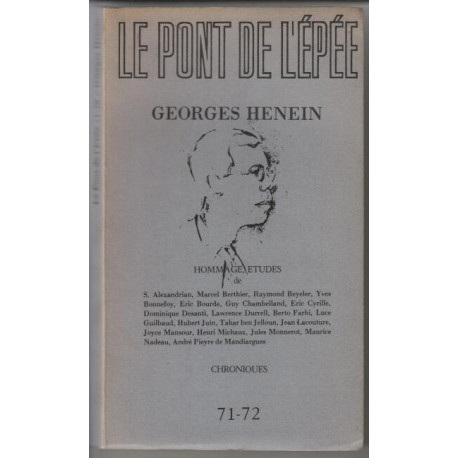 Georges Henein : Hommage Le Pont de l'épée numero 71-72