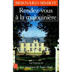Ces messieurs de Saint-Malo. Rendez-vous à la Malouinière