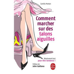 Comment marcher sur des talons aiguilles