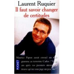 Il Faut Savoir Changer De Certitudes