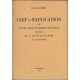 Clef ou Explication des divers points et termes principaux...