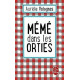 Meme dans les orties