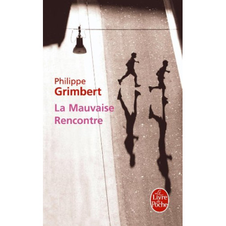 La mauvaise rencontre