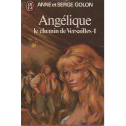 Angelique le chemin de versailles tome 1
