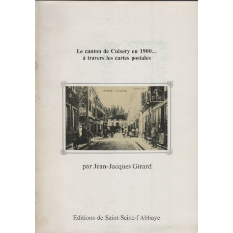 Le Canton de Cuisery en 1900 à travers les cartes postales