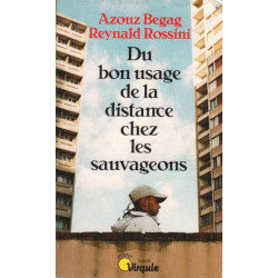 Du bon usage de la distance chez les sauvageons