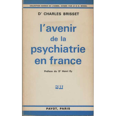 L'AVENIR DE LA PSYCHIATRIE EN FRANCE
