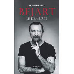 Béjart : Le démiurge