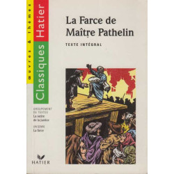 La Farce de Maître Pathelin la Satire de la justice