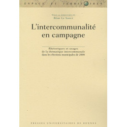 L'intercommunalité en campagne : Rhétoriques et usages de la...