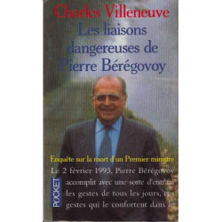Les liaisons dangereuses de Pierre Bérégovoy : Enquête sur la mort...