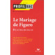 Profil d'une oeuvre : Le mariage de Figaro Beaumarchais