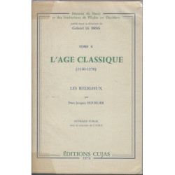 L'age classique 1140-1378 les religieux