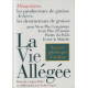 La vie allégée