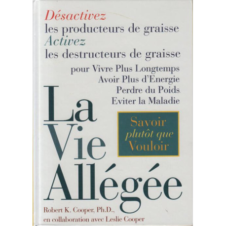 La vie allégée