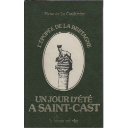L'epopee de la bretagne un jour d'ete a saint cast