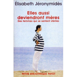 Elles aussi deviendront mères : Des femmes qui se sentent stériles