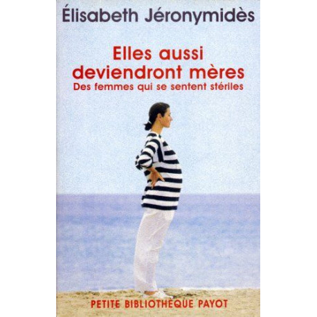 Elles aussi deviendront mères : Des femmes qui se sentent stériles