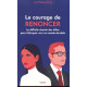 Le Courage de renoncer: Le difficile chemin des élites pour...