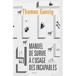 Manuel de survie à l'usage des incapables