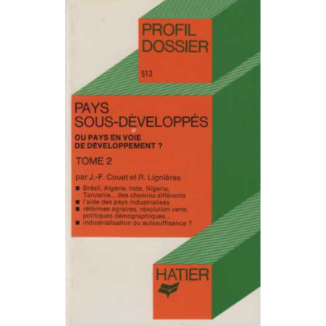 Pays Sous-développés Ou Pays En developpement / tome 2