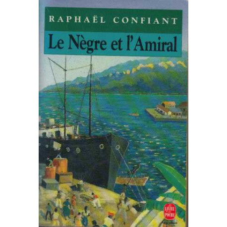 Le nègre et l'amiral : roman