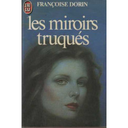 Les Miroirs Truques