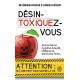 Désintoxiquez-vous : Ce guide peut vous sauver la vie