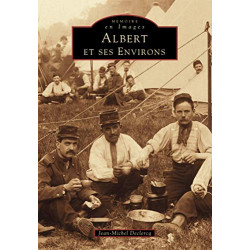 ALBERT ET SES ENVIRONS