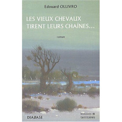 Les Vieux chevaux tirent leurs chaînes