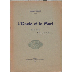 L'oncle et le mari ( piece en 5 actes)