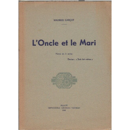 L'oncle et le mari ( piece en 5 actes)