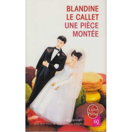 Une piece montee