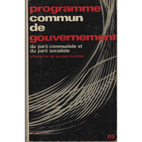 Programme commun de gouvernement du parti communiste et du parti...