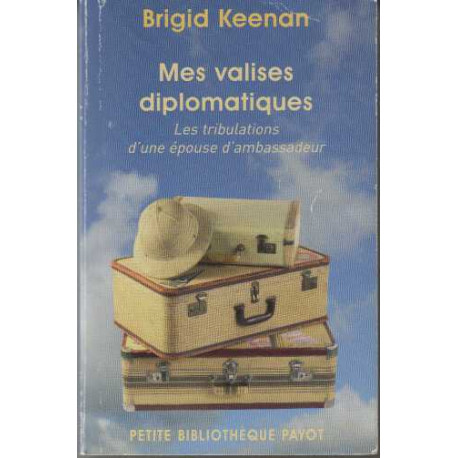 Mes valises diplomatiques