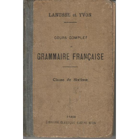 Cours complet de Grammaire Française Classe de sixième
