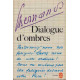 Dialogue d'ombres