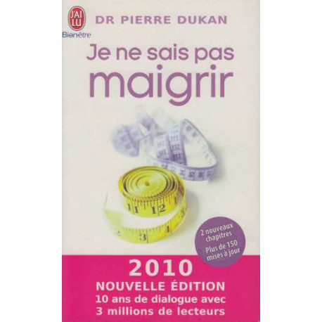 Je ne sais pas maigrir