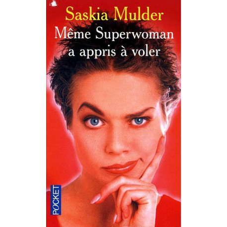 Même Superwoman a appris à voler