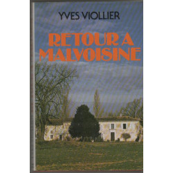 Retour a malvoisine