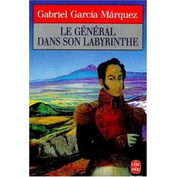 Le général dans son labyrinthe