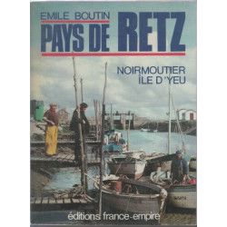 Pays de Retz. Noirmoutier Île d'Yeu