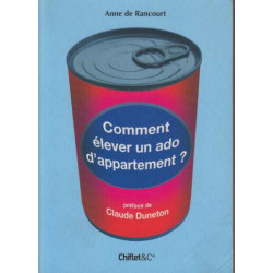 Comment élever un ado d'appartement