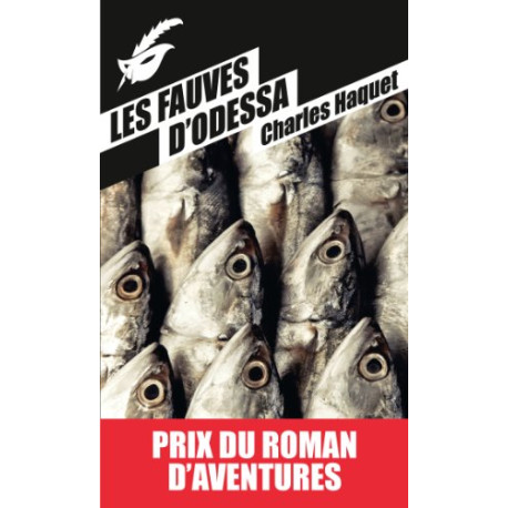 Les fauves d'Odessa PRIX DU ROMAN D AVENTURES 2014