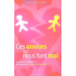 Ces amours qui nous font mal