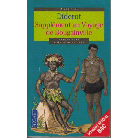 Diderot : Supplément au Voyage de Bougainville - Texte intégral et...